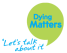 Dying Matters